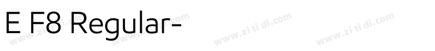 E F8 Regular字体转换